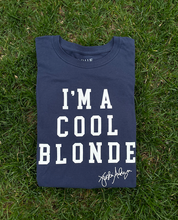 I'm a Cool Blonde Navy Tee Shirt